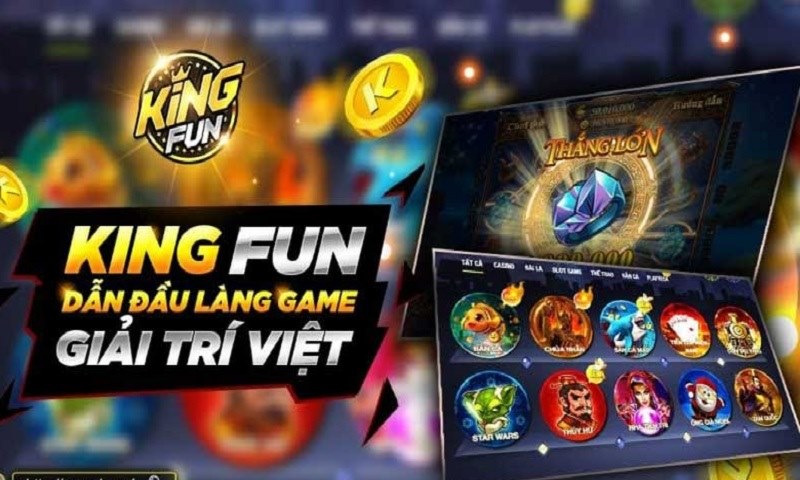 Link tải cổng game King Fun nhanh nhất hiện nay