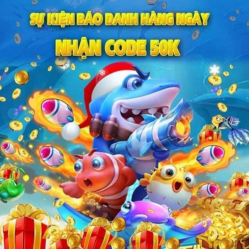 Giftcode Bắn Cá Vip trong các sự kiện đang diễn ra