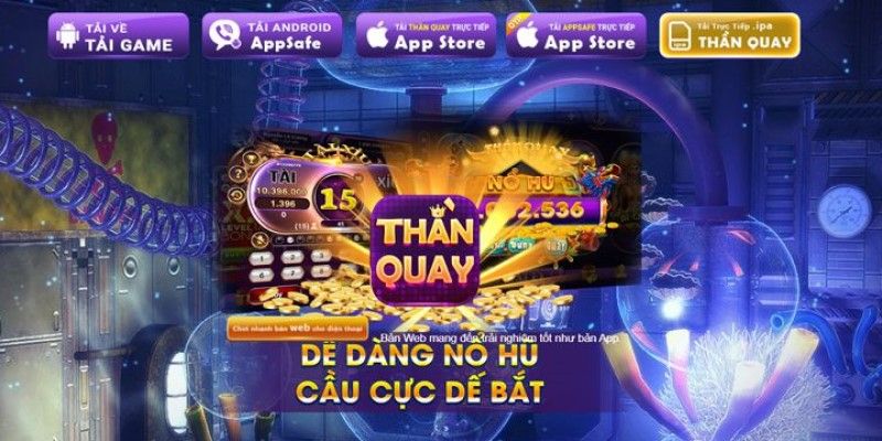 Tải Thần Quay 247 cho PC