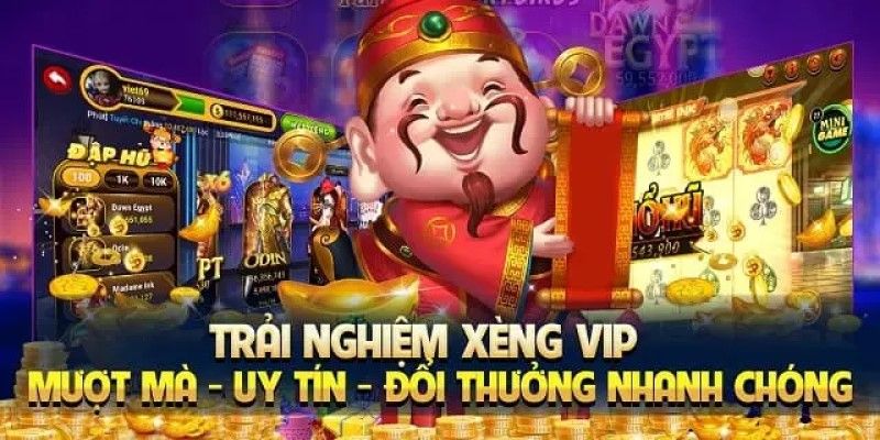 Ưu điểm khi trải nghiệm Xeng Vip